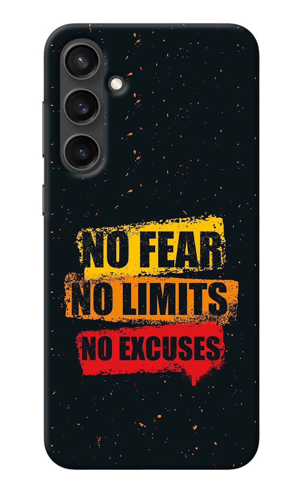 No Fear No Limits No Excuse Samsung S23 Back Cover