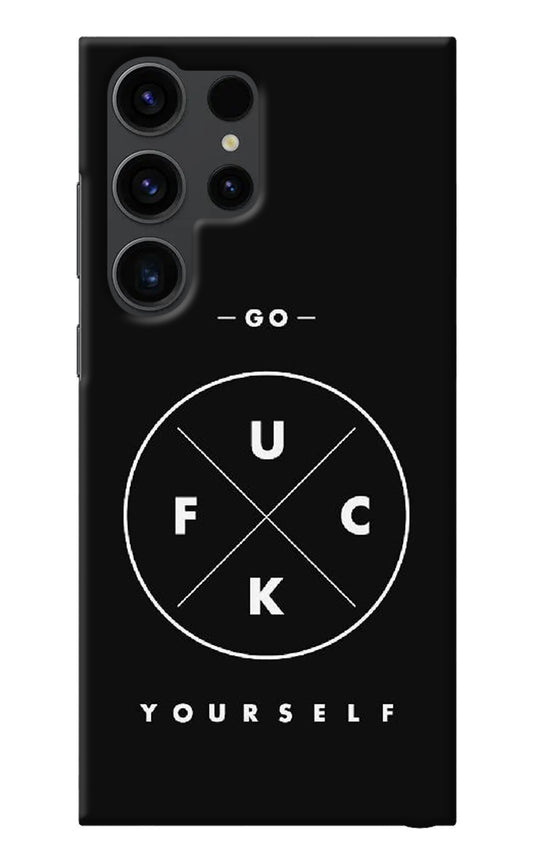 Go Fuck Yourself Samsung S23 Ultra Back Cover