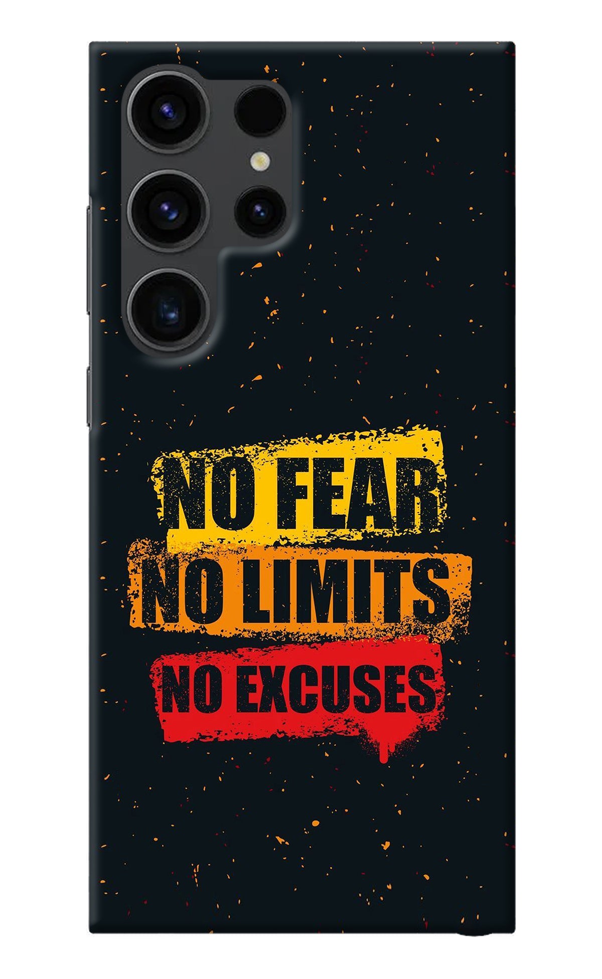 No Fear No Limits No Excuse Samsung S23 Ultra Back Cover