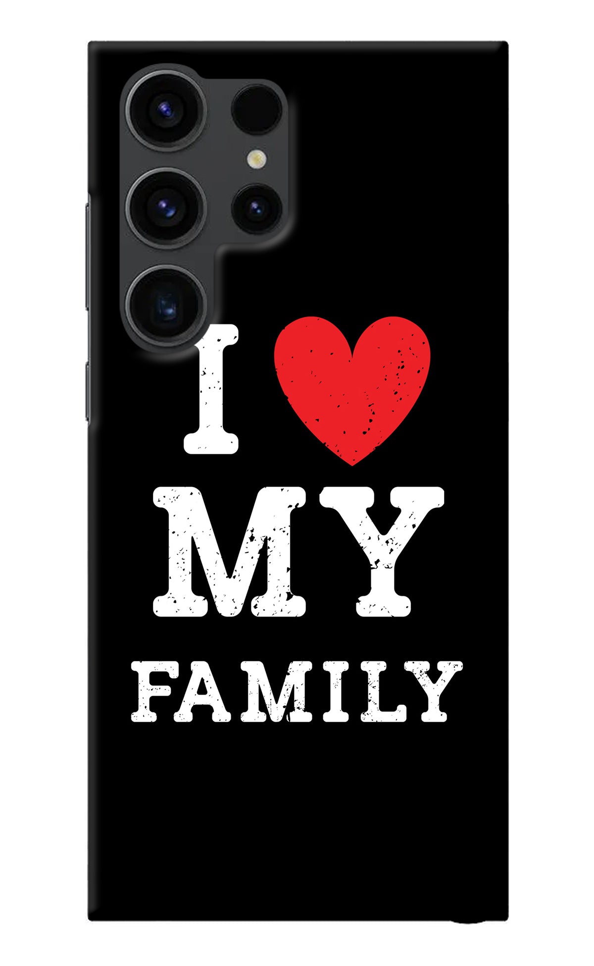 I Love My Family Samsung S23 Ultra Back Cover