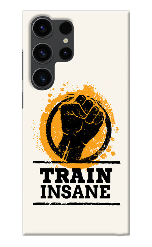 Train Insane Samsung S23 Ultra Back Cover
