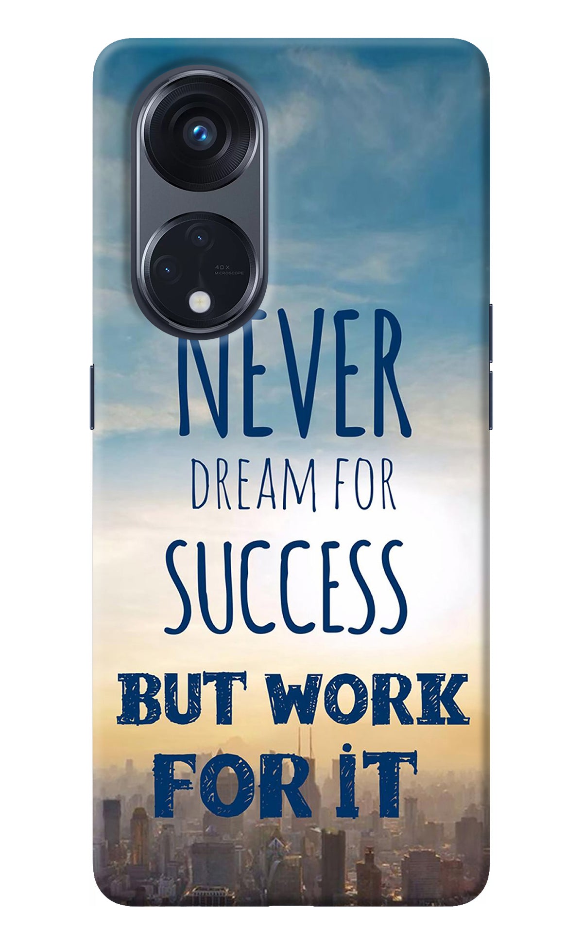 Never Dream For Success But Work For It Oppo Reno8 T 5G Back Cover