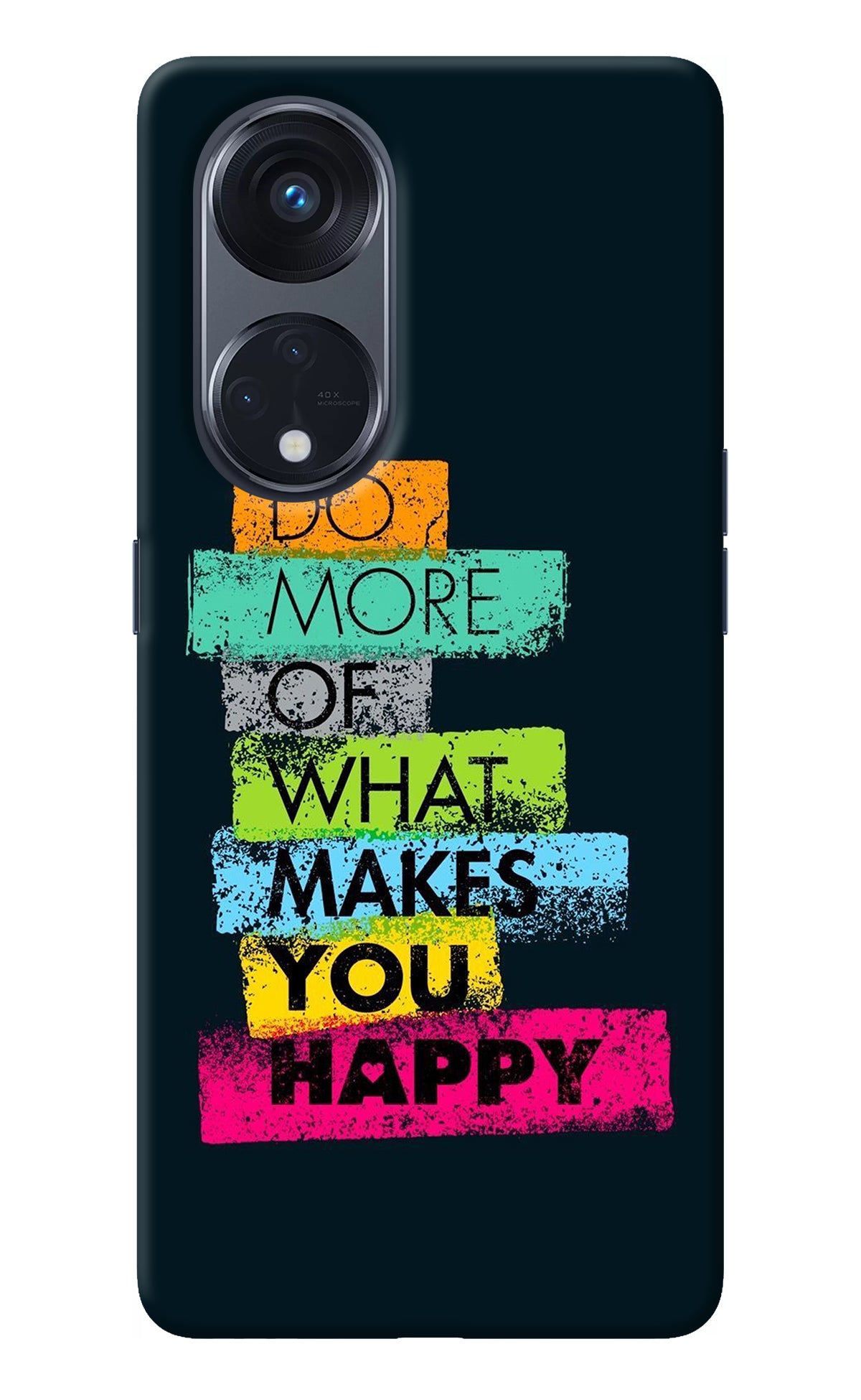 Do More Of What Makes You Happy Oppo Reno8 T 5G Back Cover