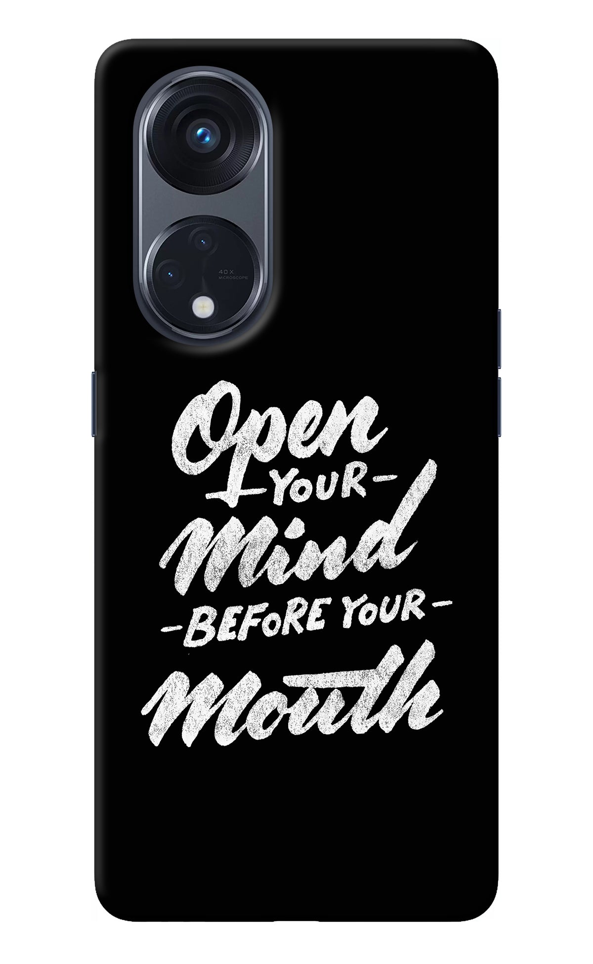 Open Your Mind Before Your Mouth Oppo Reno8 T 5G Back Cover