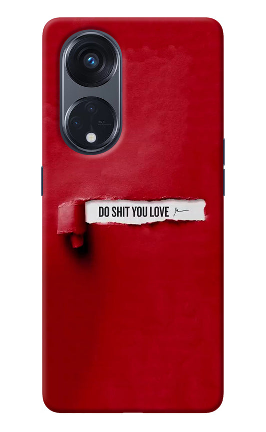 Do Shit You Love Oppo Reno8 T 5G Back Cover