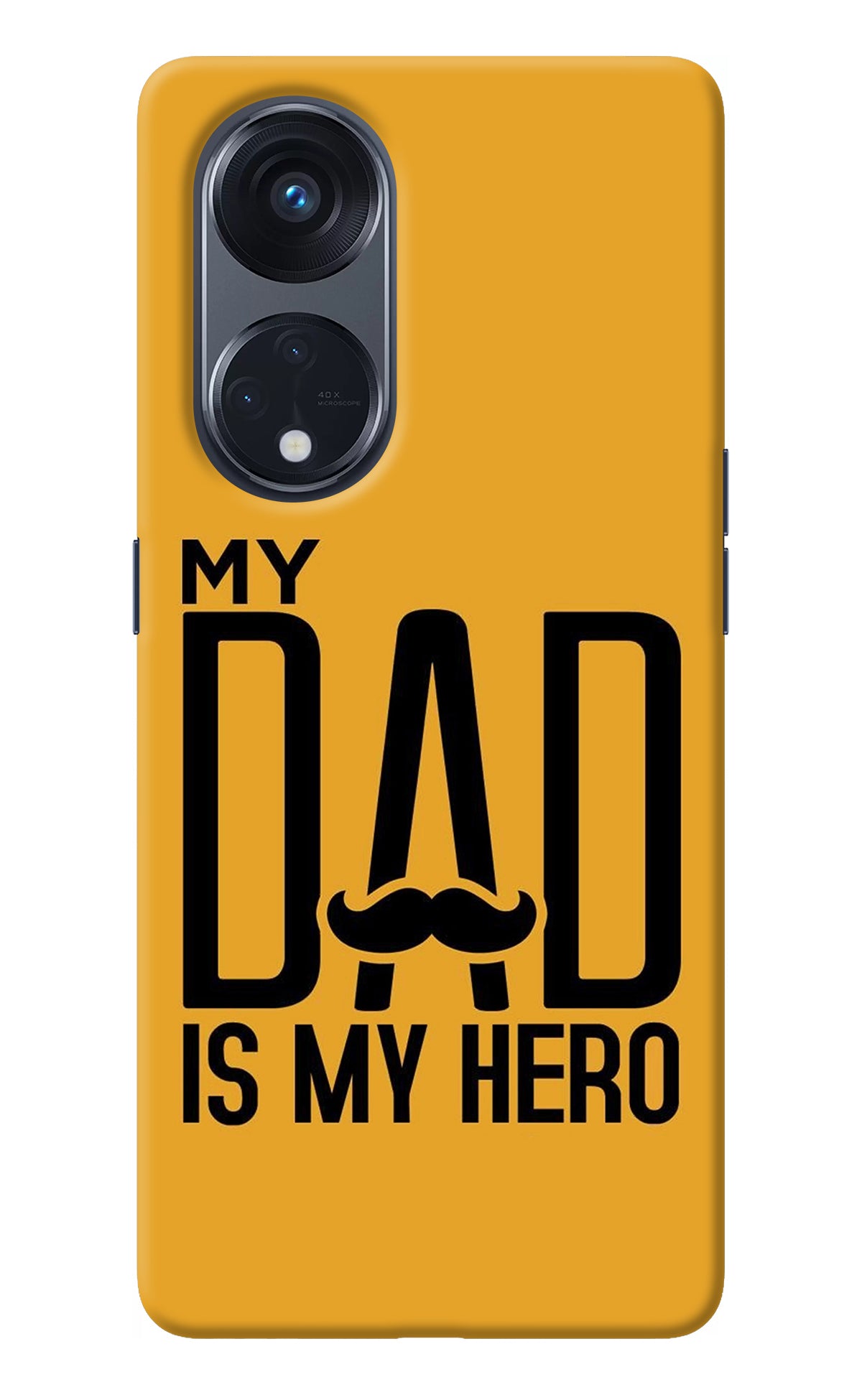 My Dad Is My Hero Oppo Reno8 T 5G Back Cover