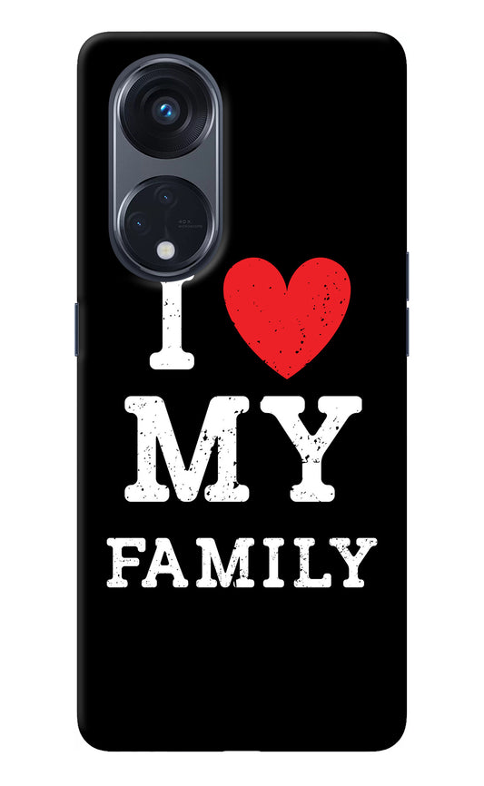 I Love My Family Oppo Reno8 T 5G Back Cover