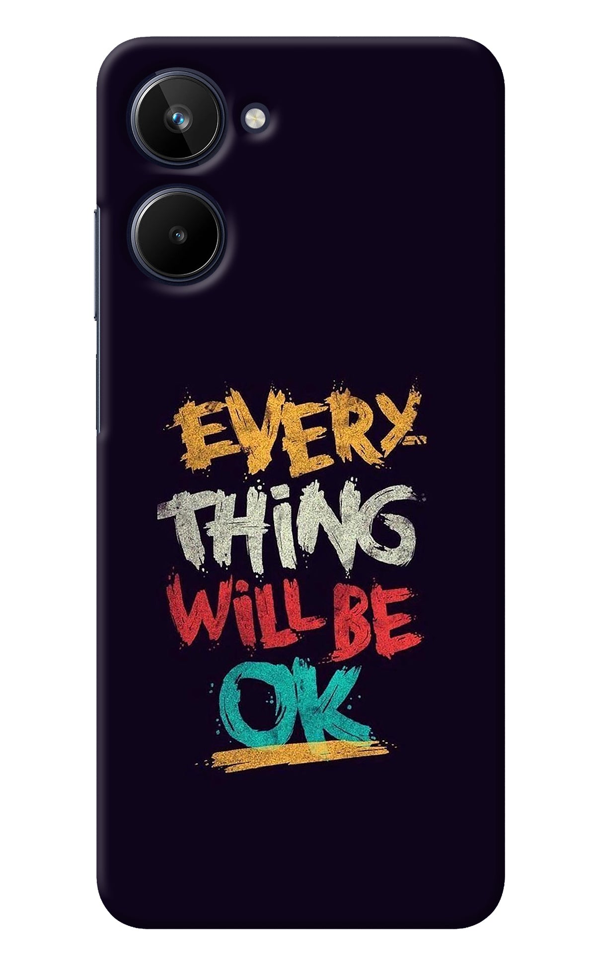 Everything Will Be Ok Realme 10 Back Cover