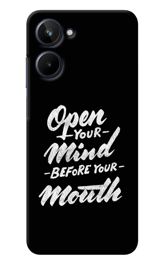 Open Your Mind Before Your Mouth Realme 10 Back Cover