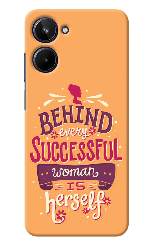 Behind Every Successful Woman There Is Herself Realme 10 Back Cover