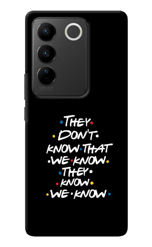 FRIENDS Dialogue Vivo V27/V27 Pro Back Cover