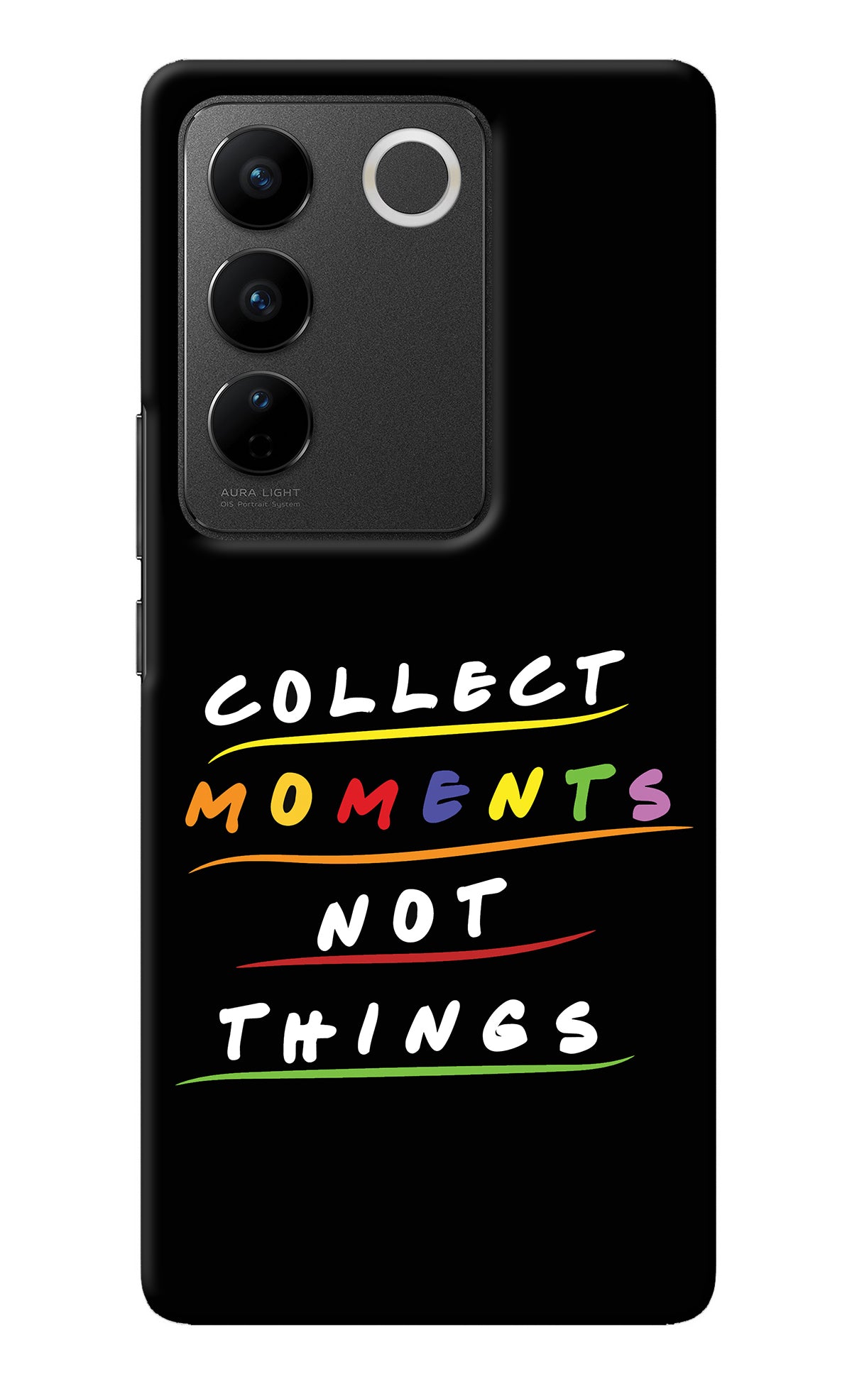 Collect Moments Not Things Vivo V27/V27 Pro Back Cover