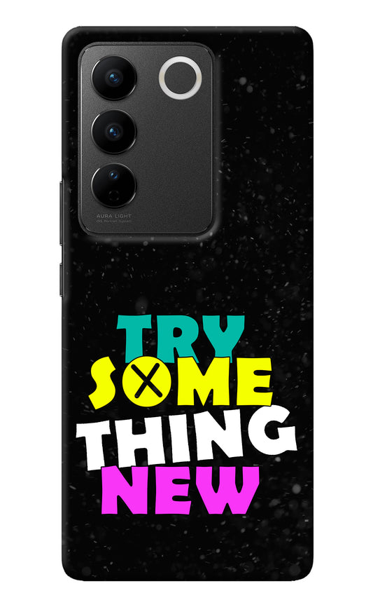 Try Something New Vivo V27/V27 Pro Back Cover