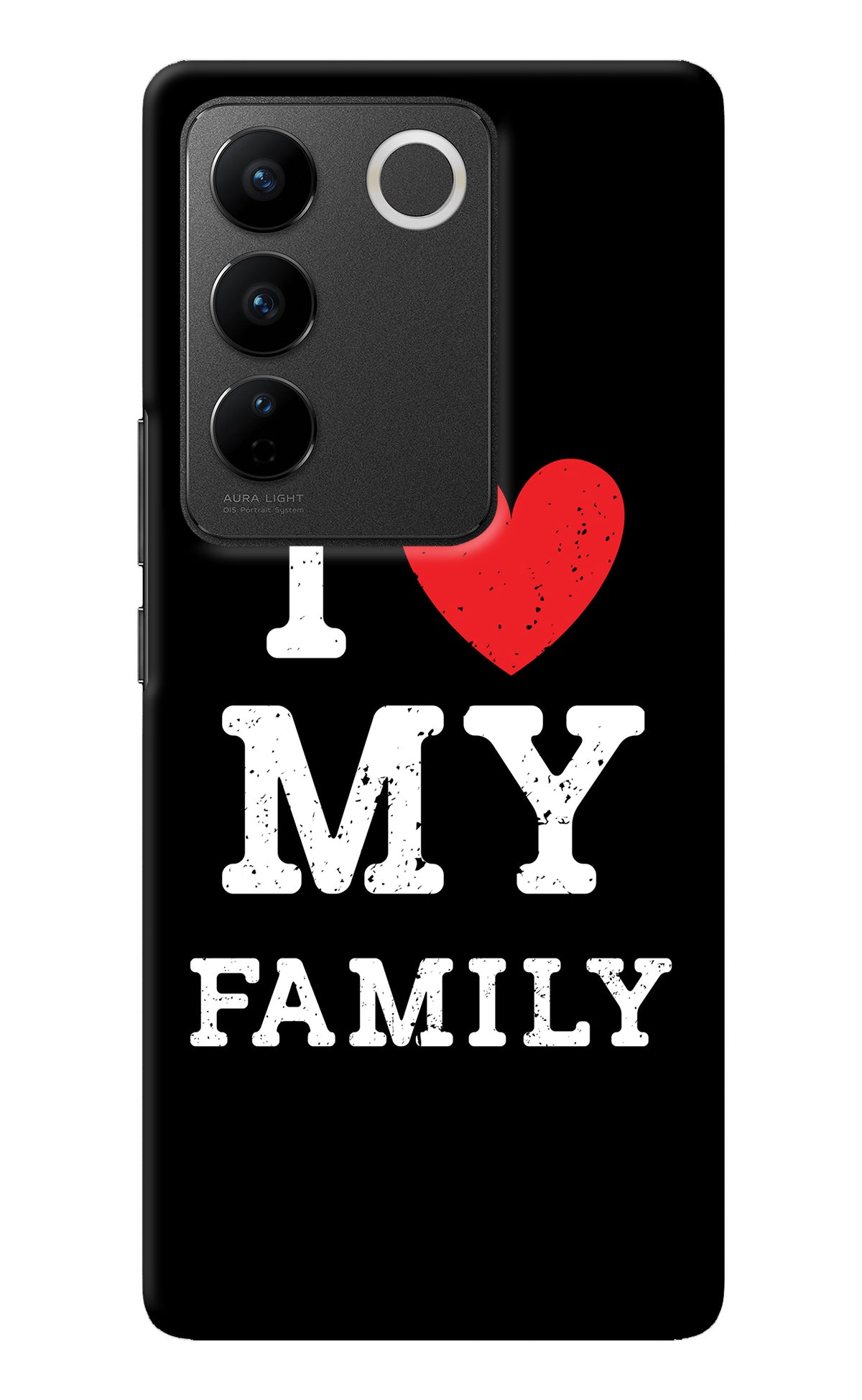 I Love My Family Vivo V27/V27 Pro Back Cover