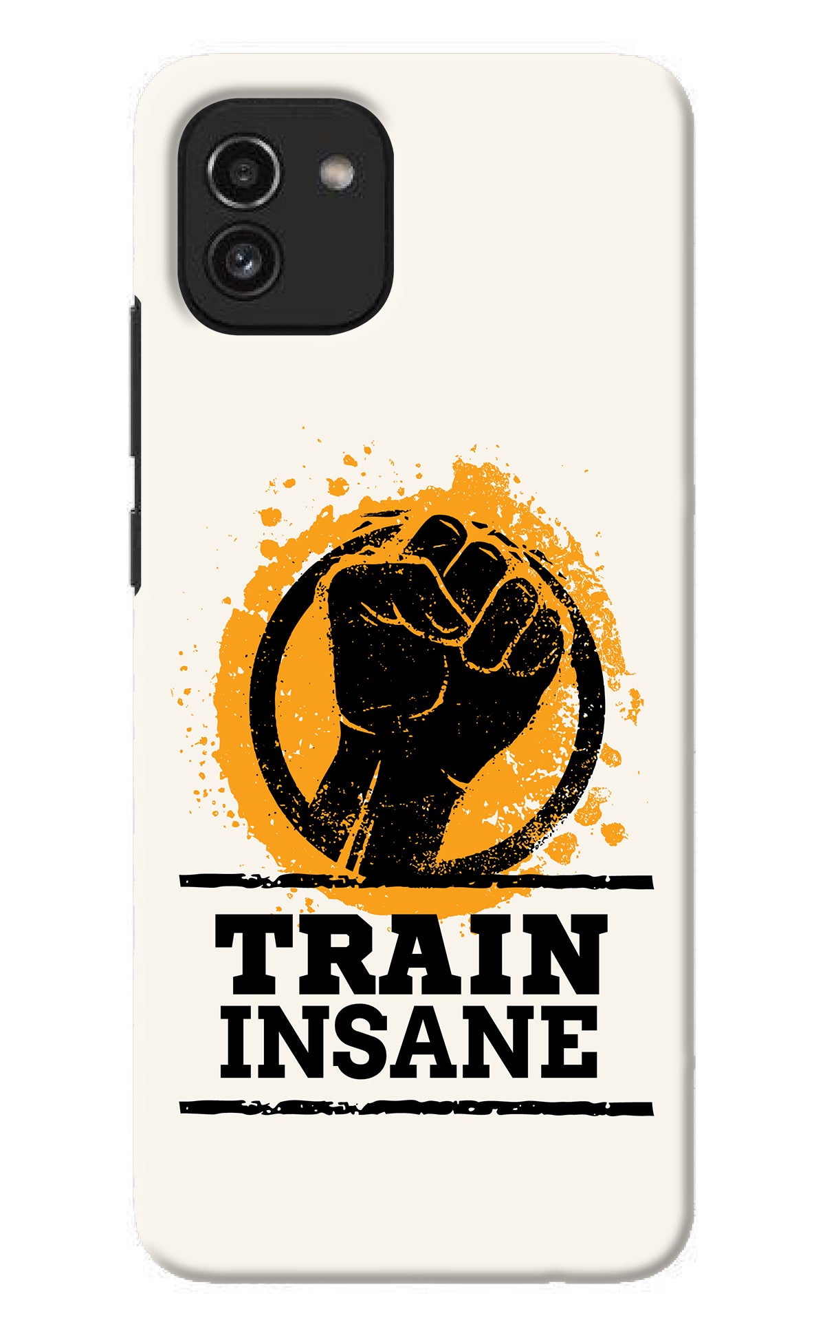 Train Insane Samsung A03 Back Cover