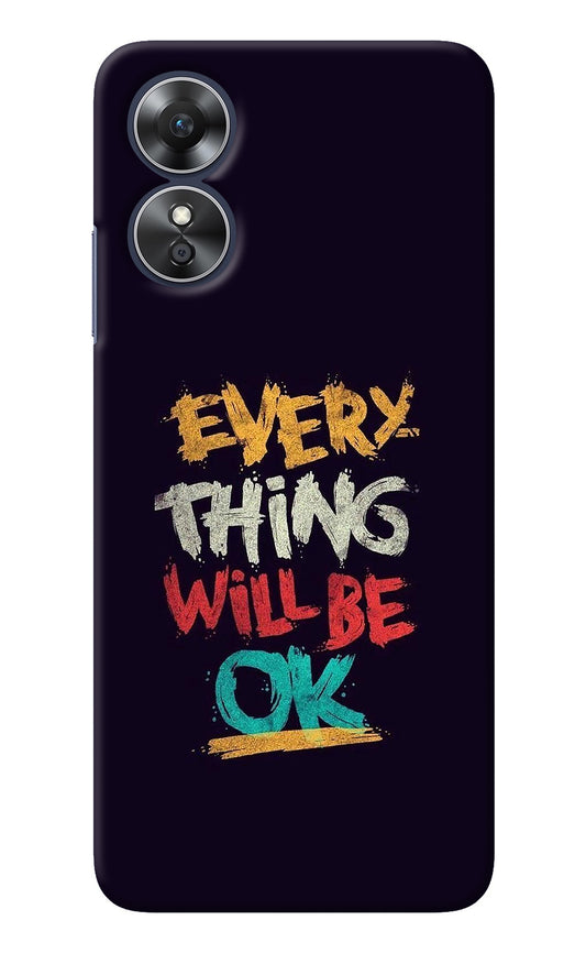 Everything Will Be Ok Oppo A17 Back Cover