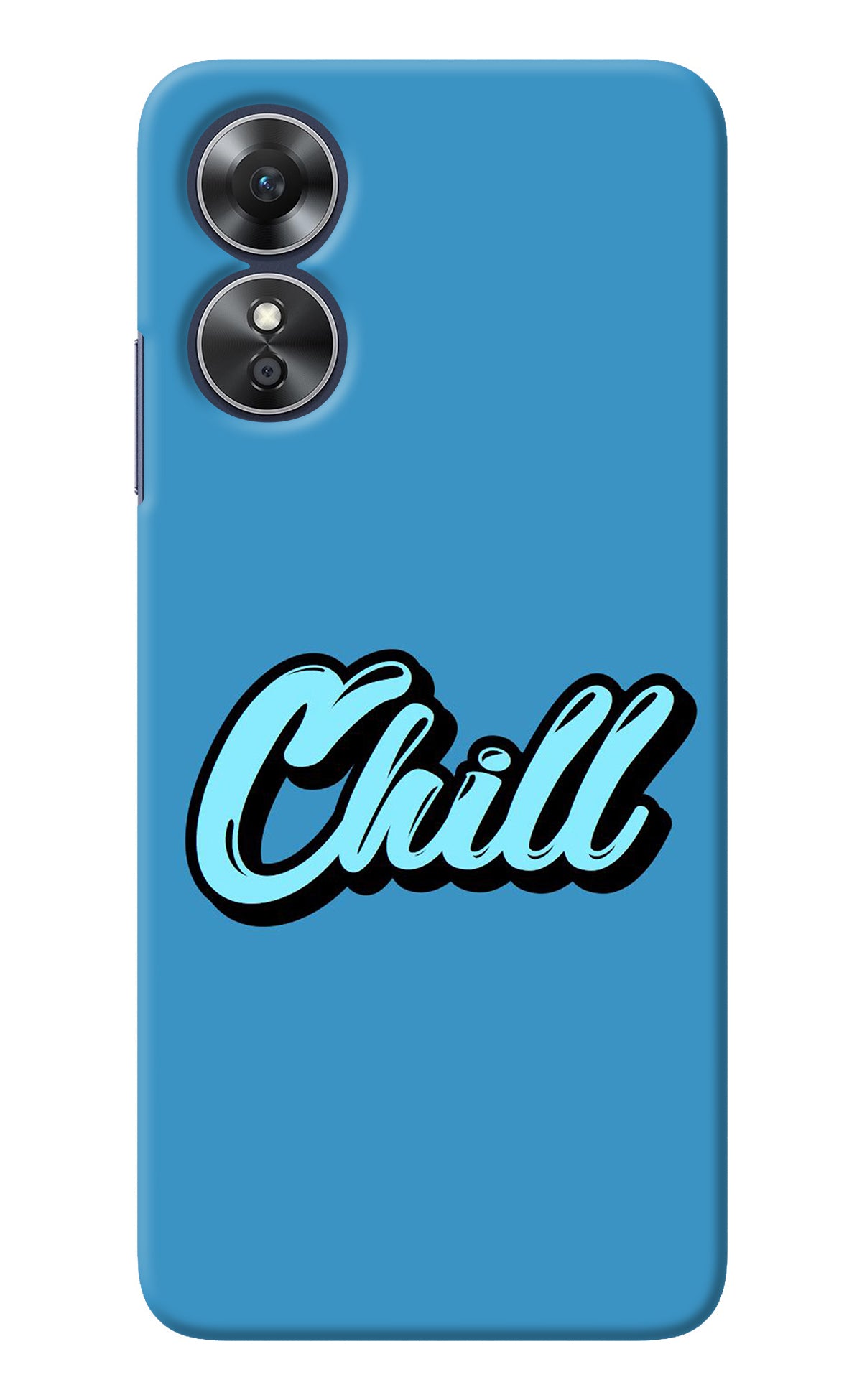 Chill Oppo A17 Back Cover