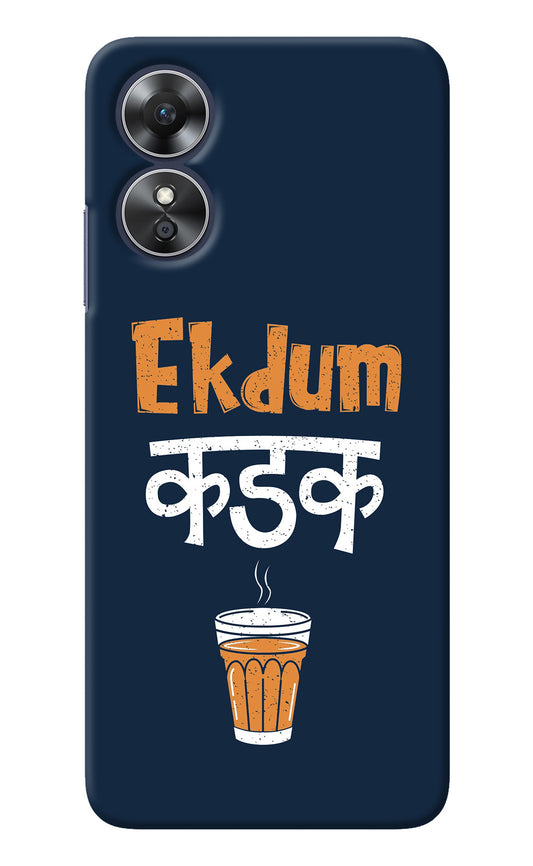 Ekdum Kadak Chai Oppo A17 Back Cover