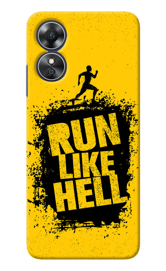 Run Like Hell Oppo A17 Back Cover
