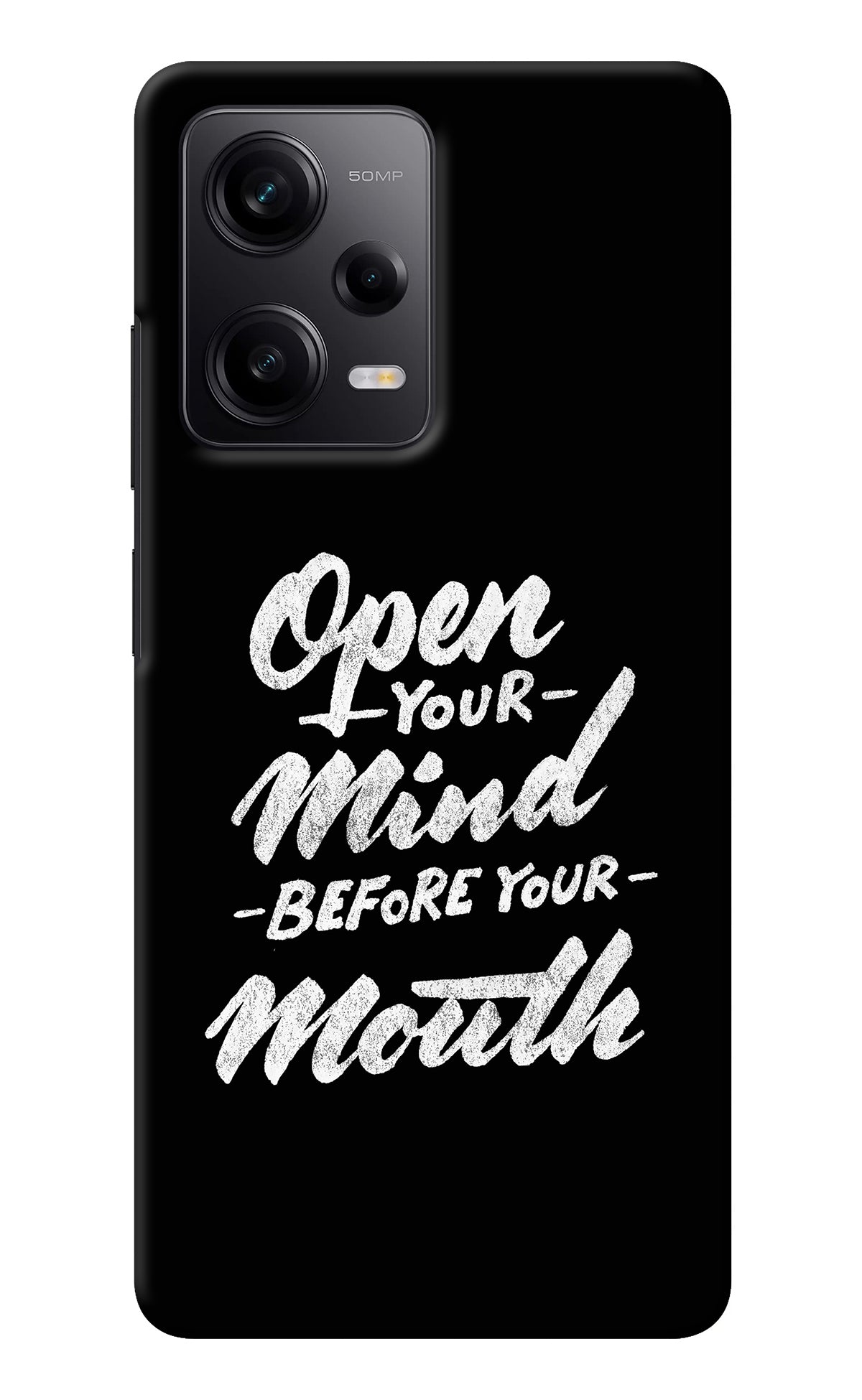 Open Your Mind Before Your Mouth Poco X5 5G Back Cover