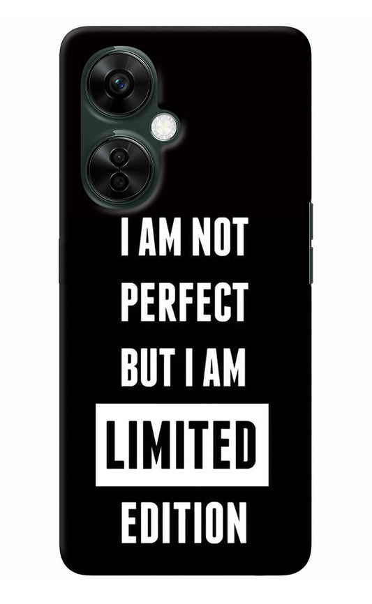 I Am Not Perfect But I Am Limited Edition OnePlus Nord CE 3 Lite 5G Back Cover