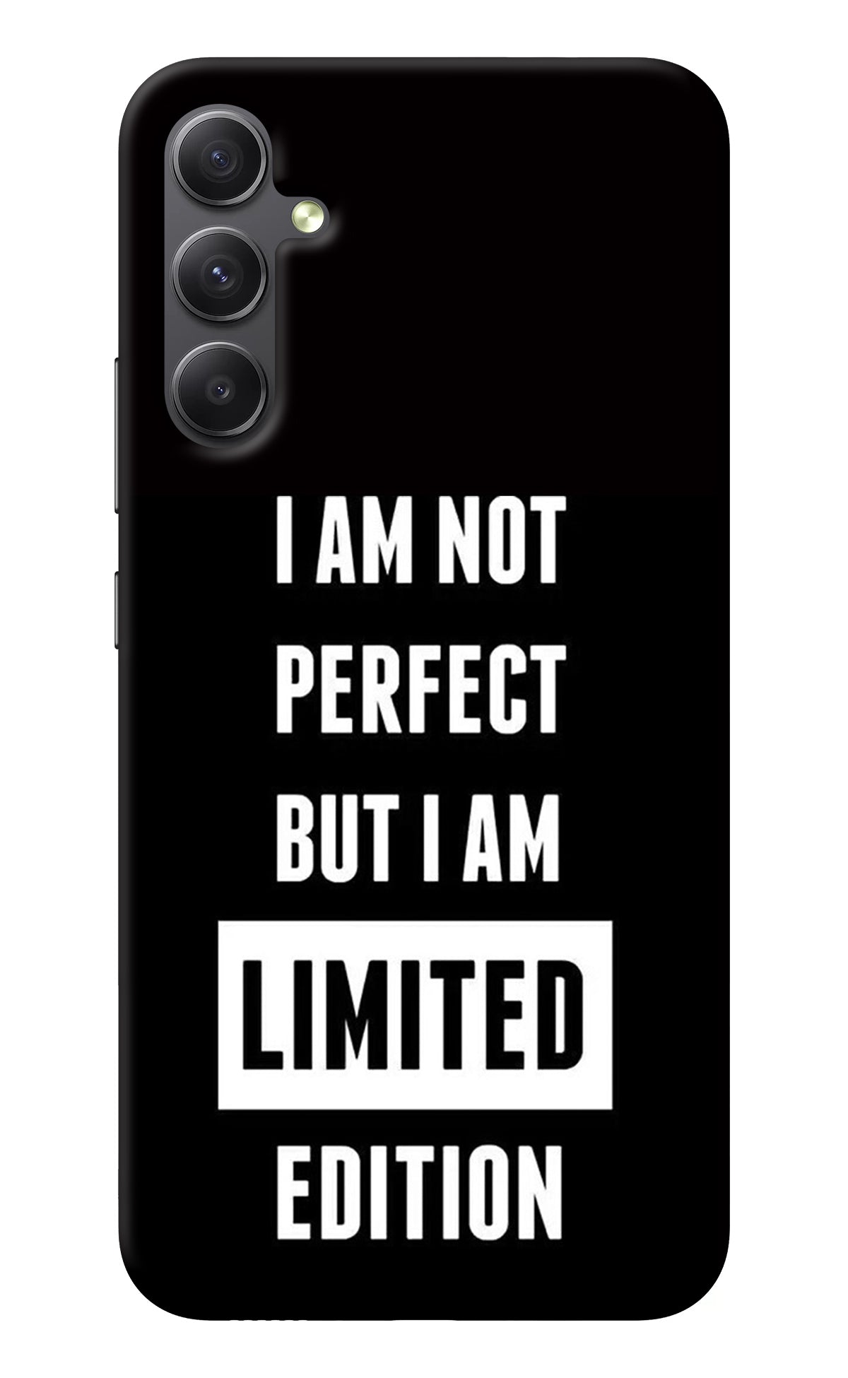 I Am Not Perfect But I Am Limited Edition Samsung A34 5G Back Cover