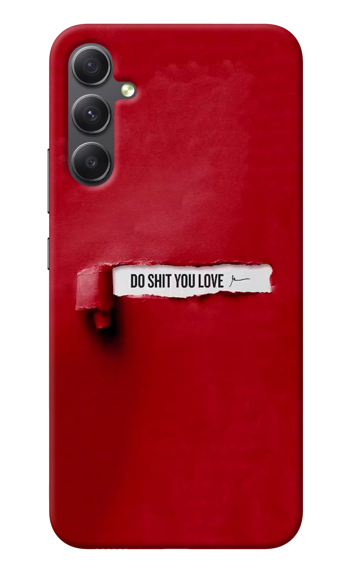 Do Shit You Love Samsung A34 5G Back Cover