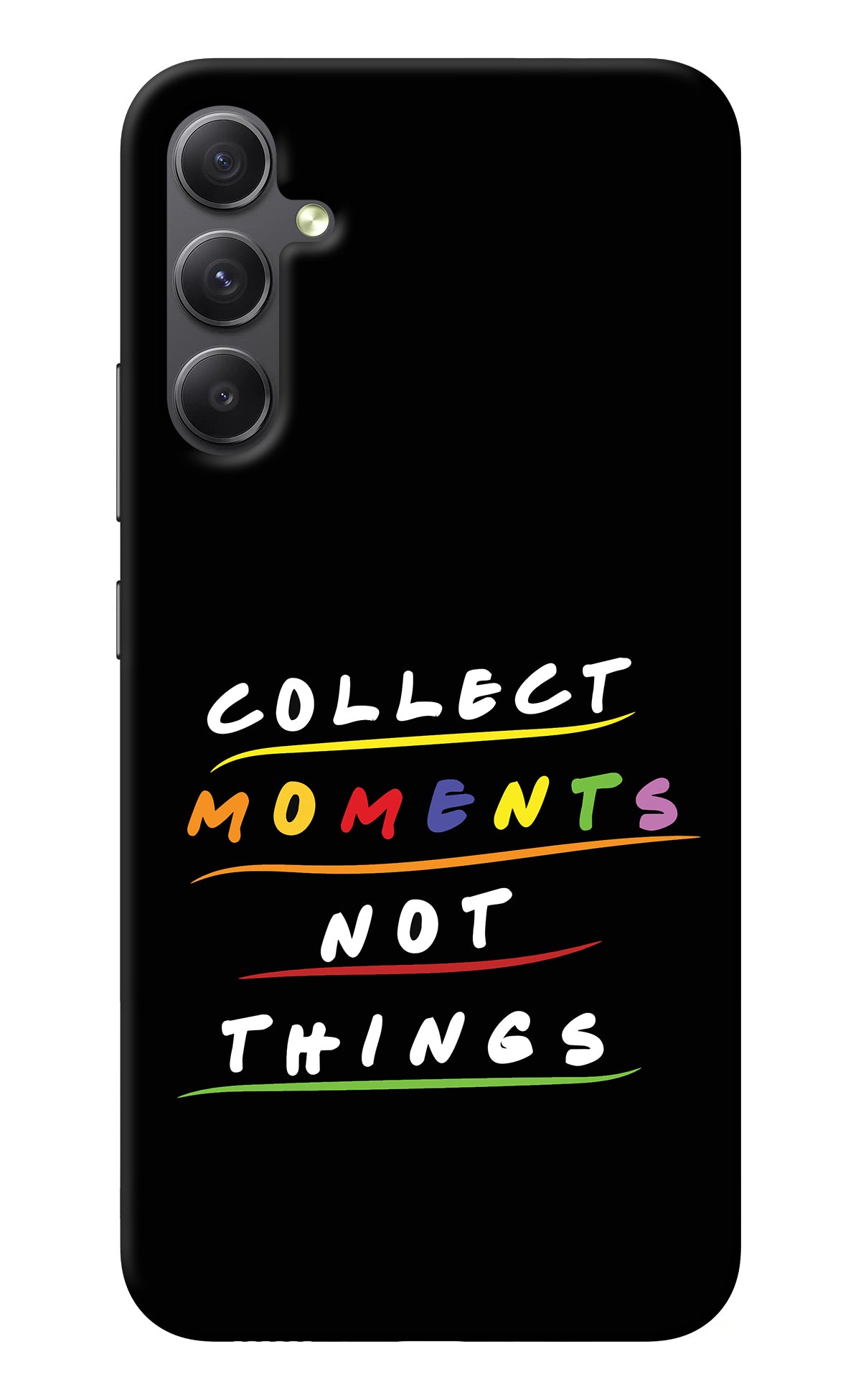 Collect Moments Not Things Samsung A34 5G Back Cover