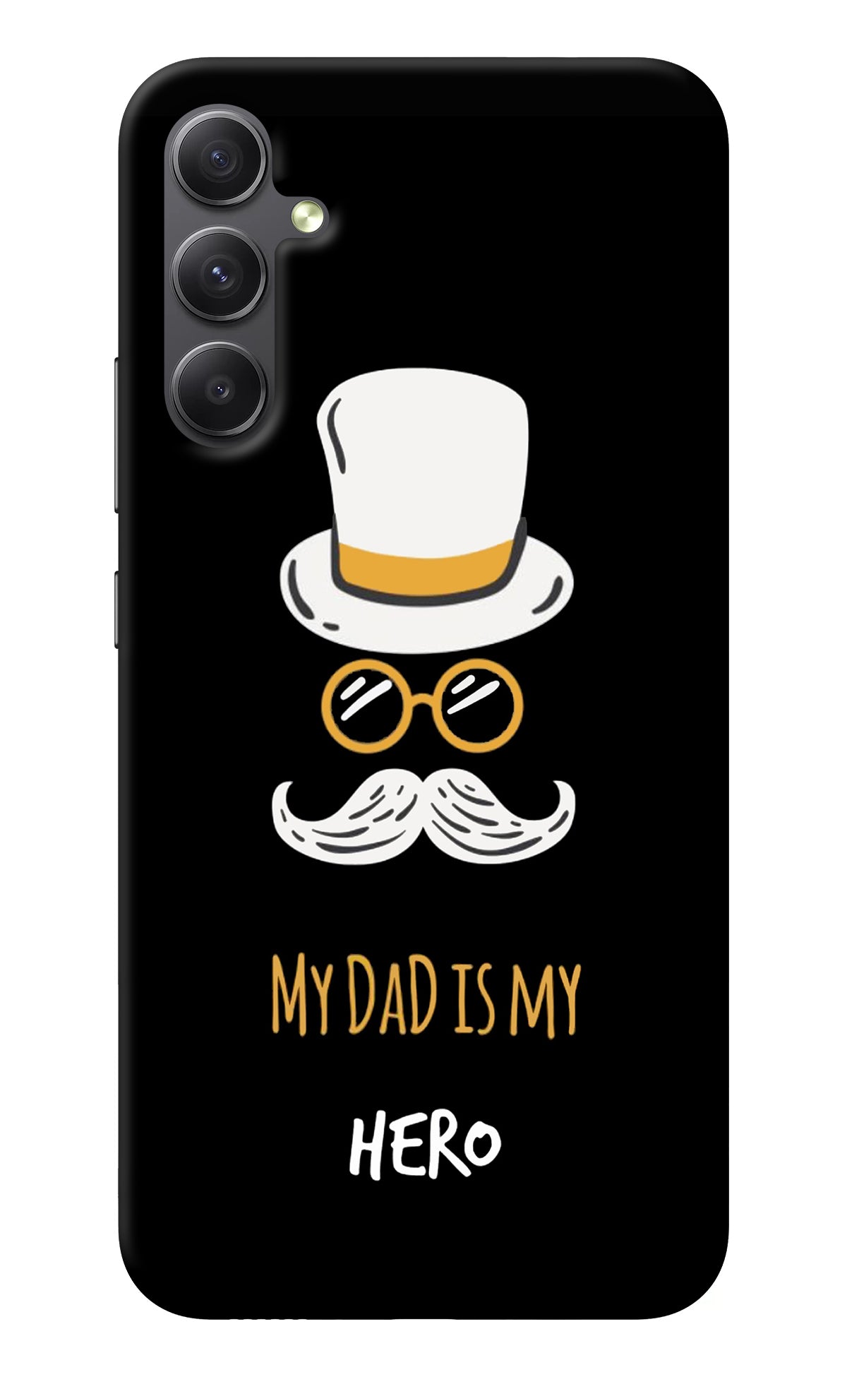 My Dad Is My Hero Samsung A34 5G Back Cover