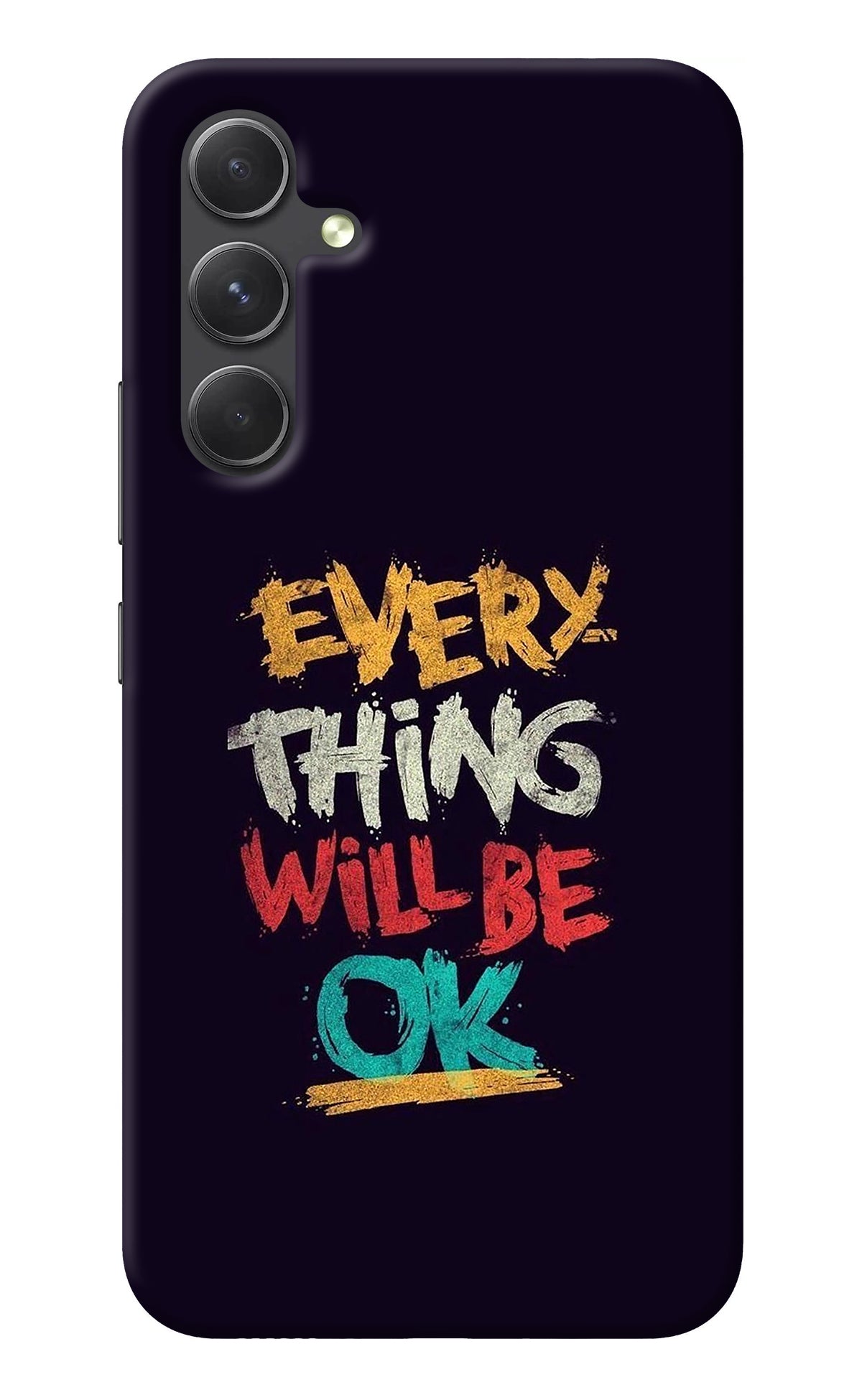 Everything Will Be Ok Samsung A54 5G Back Cover