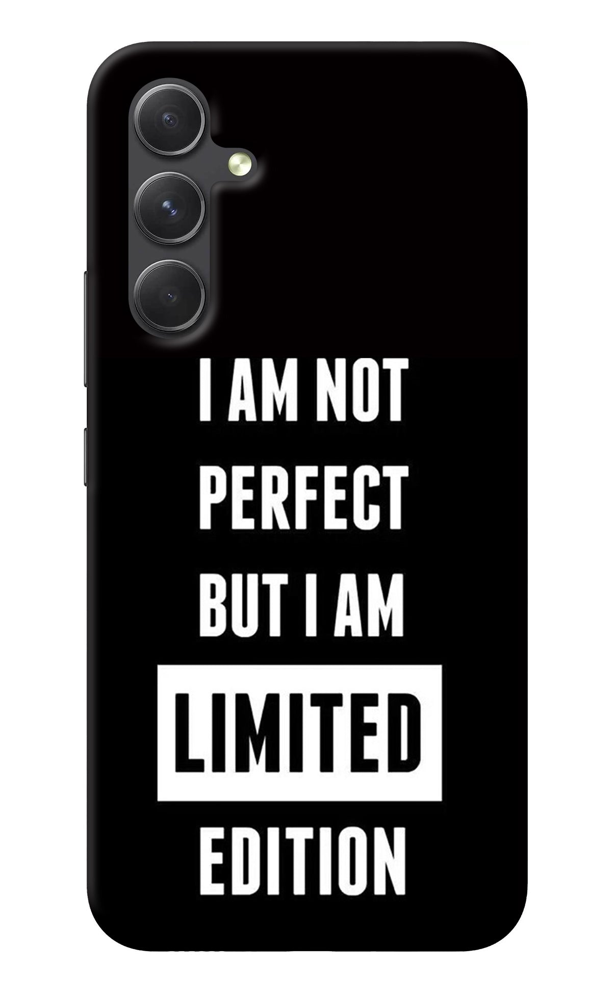 I Am Not Perfect But I Am Limited Edition Samsung A54 5G Back Cover