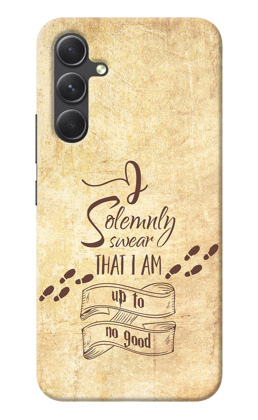 I Solemnly swear that i up to no good Samsung A54 5G Back Cover