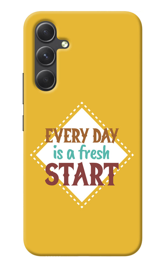 Every day is a Fresh Start Samsung A54 5G Back Cover