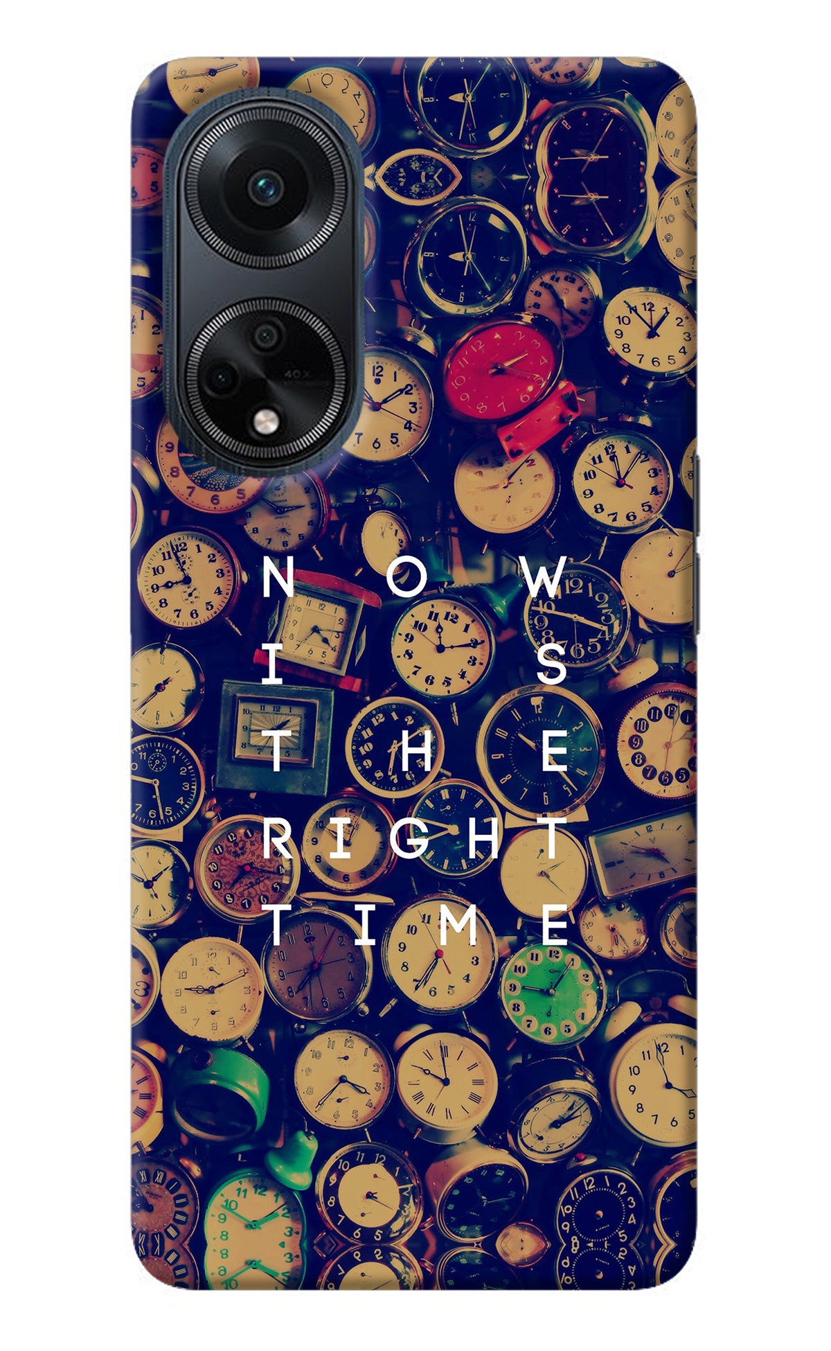 Now is the Right Time Quote Oppo F23 Back Cover