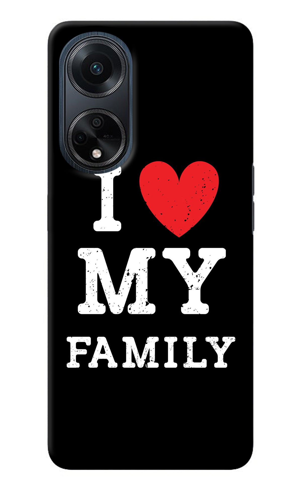 I Love My Family Oppo F23 Back Cover