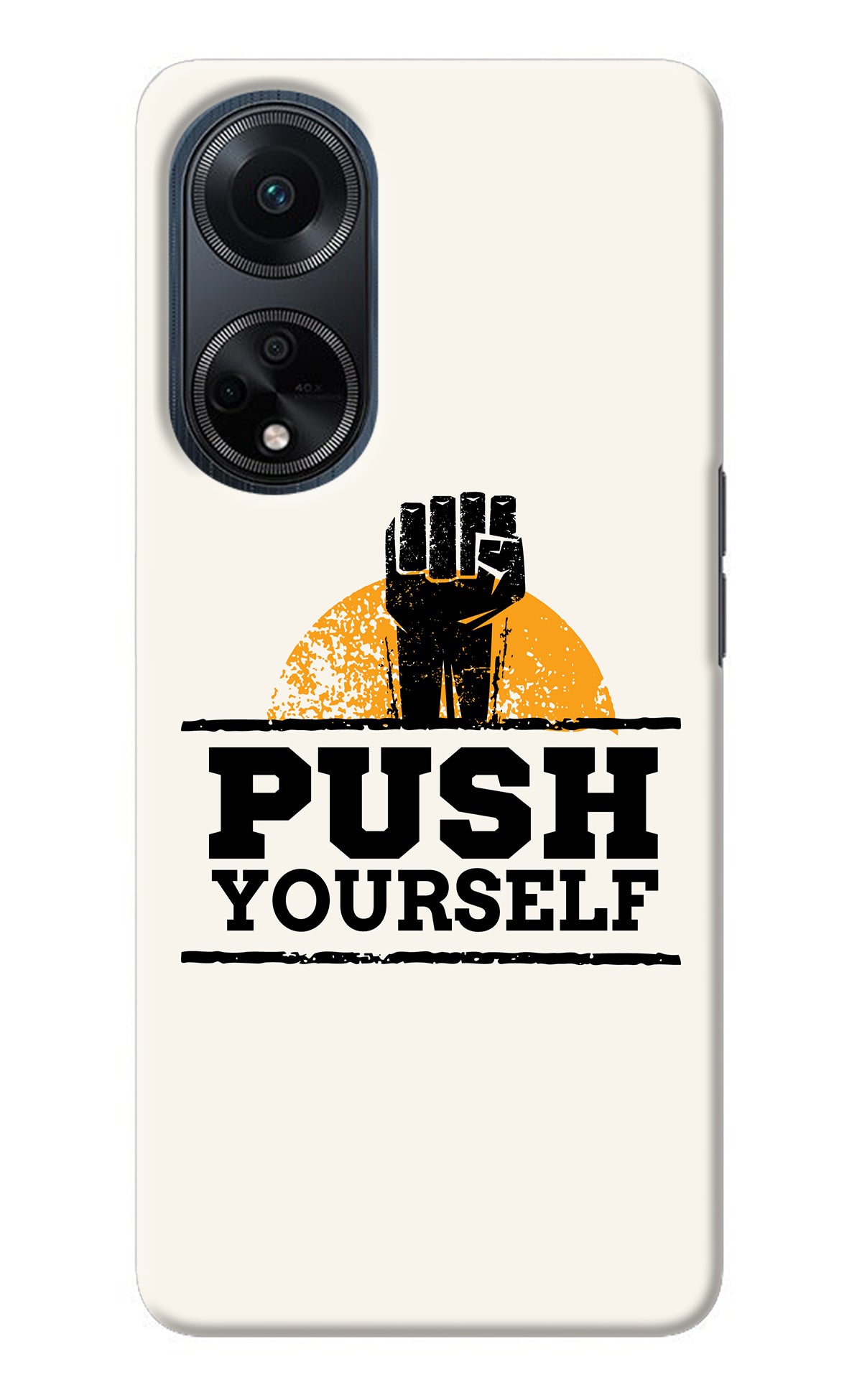 Push Yourself Oppo F23 Back Cover