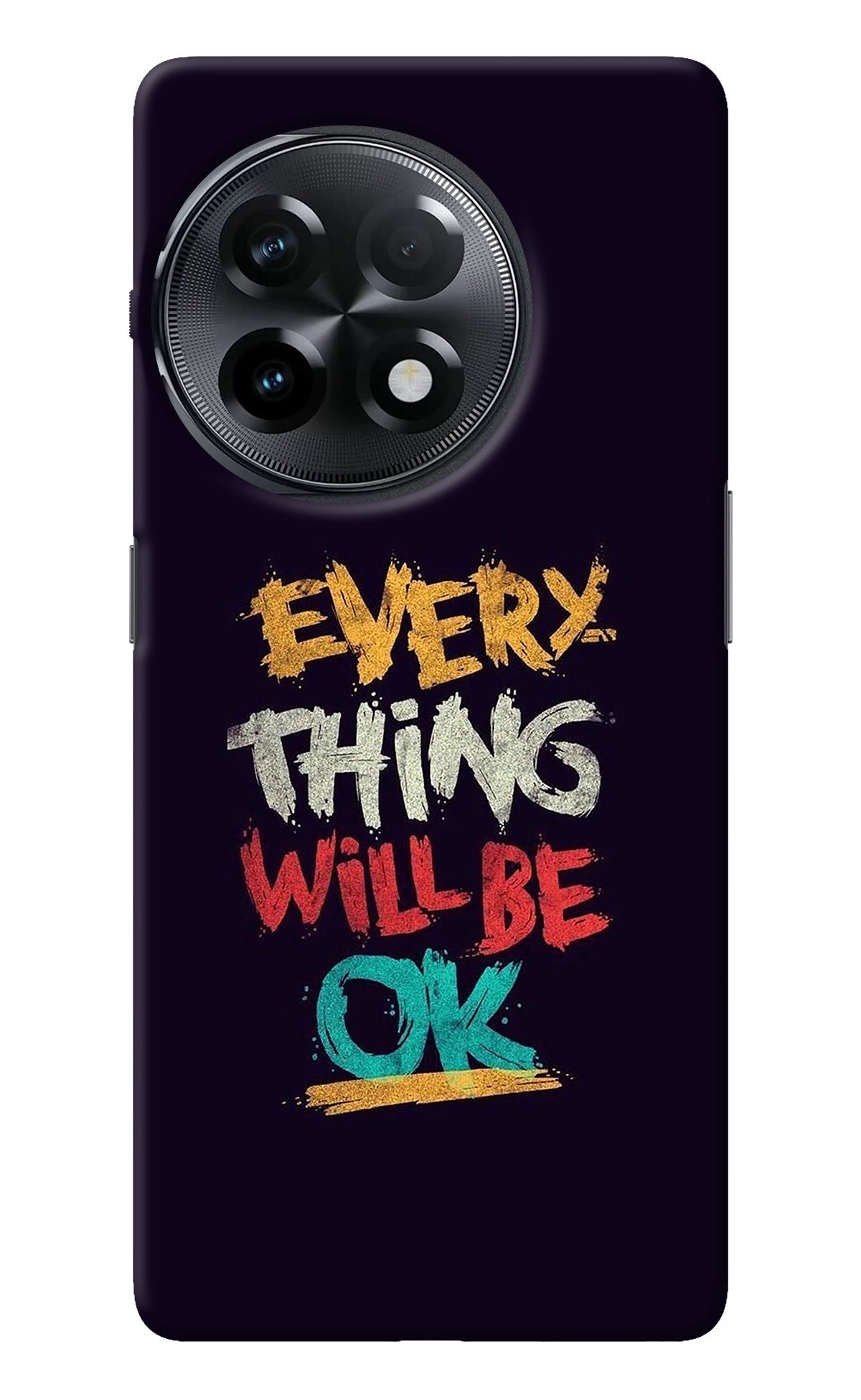 Everything Will Be Ok OnePlus 11R Back Cover