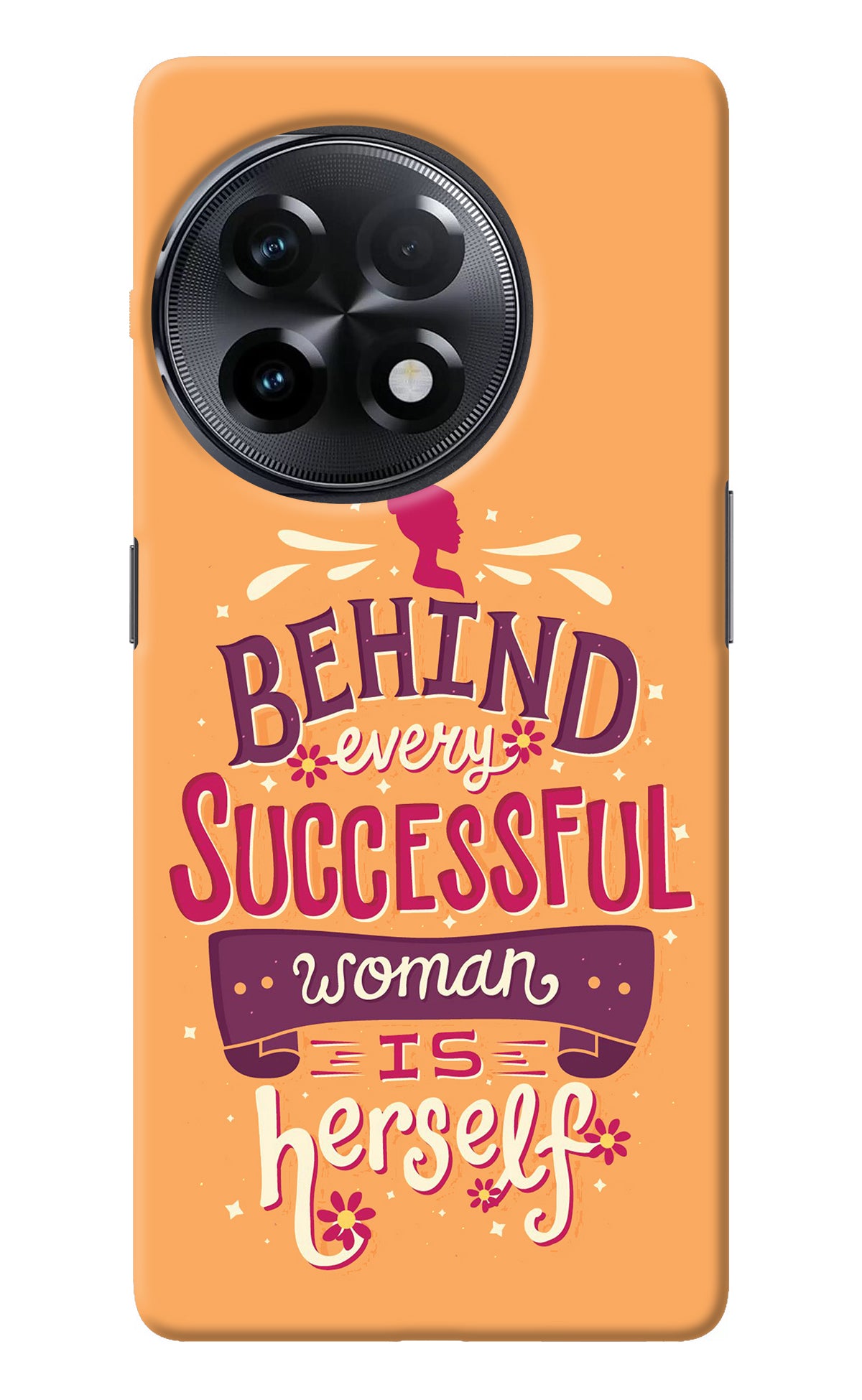 Behind Every Successful Woman There Is Herself OnePlus 11R Back Cover