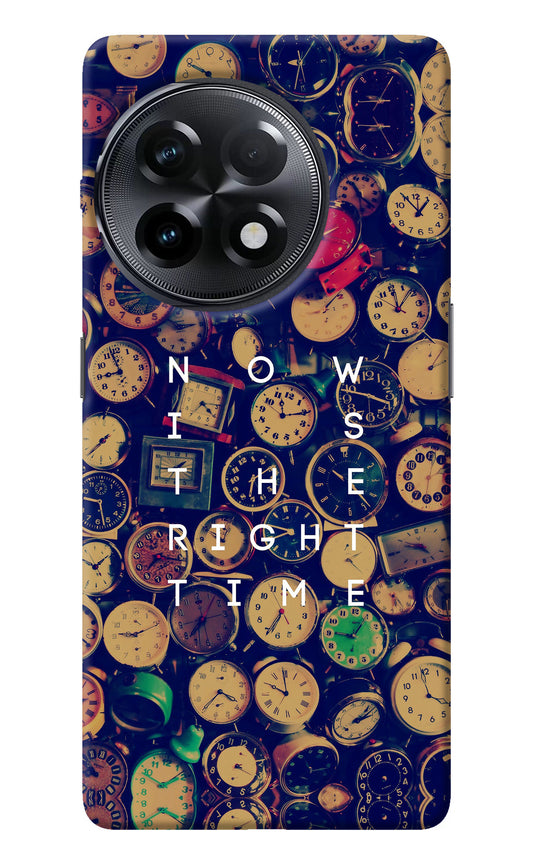 Now is the Right Time Quote OnePlus 11R Back Cover