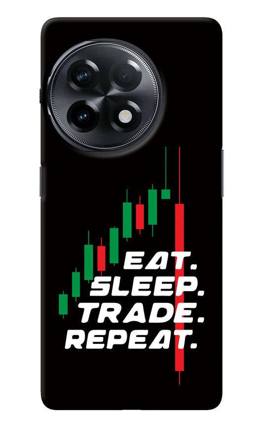 Eat Sleep Trade Repeat OnePlus 11R Back Cover