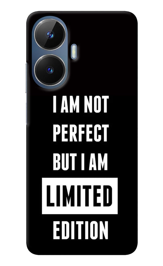 I Am Not Perfect But I Am Limited Edition Realme C55/N55 Back Cover