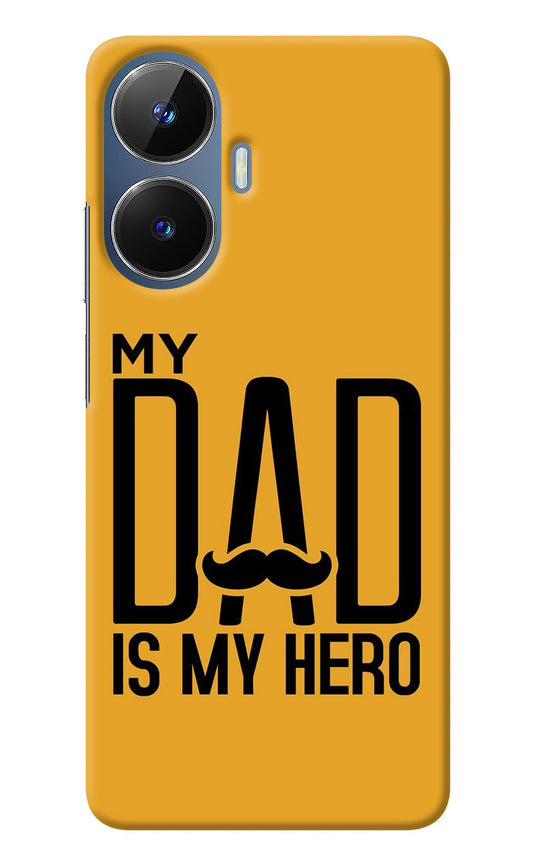 My Dad Is My Hero Realme C55/N55 Back Cover