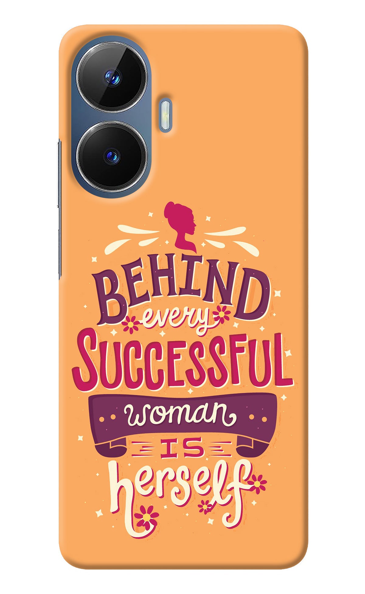Behind Every Successful Woman There Is Herself Realme C55/N55 Back Cover