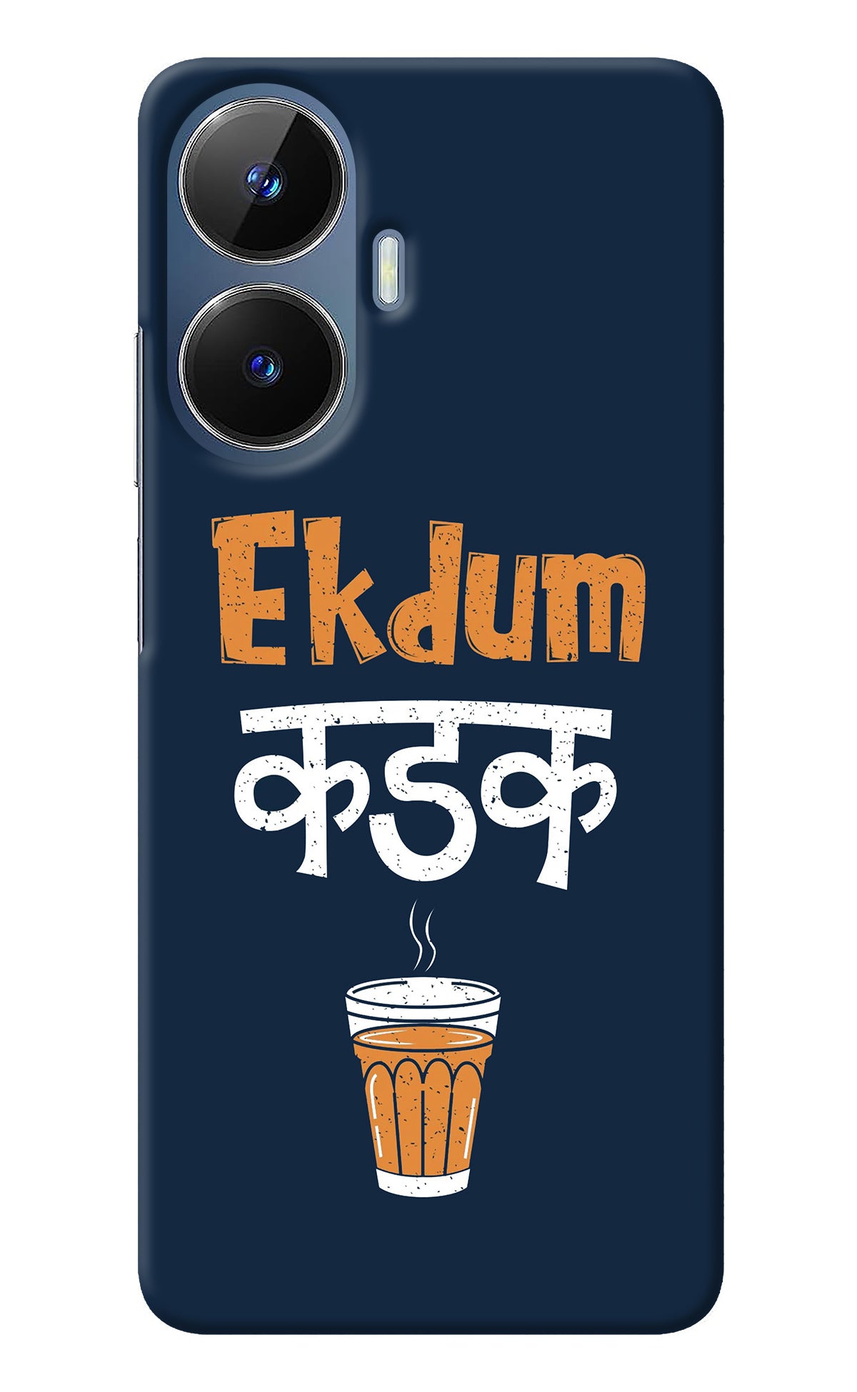 Ekdum Kadak Chai Realme C55/N55 Back Cover