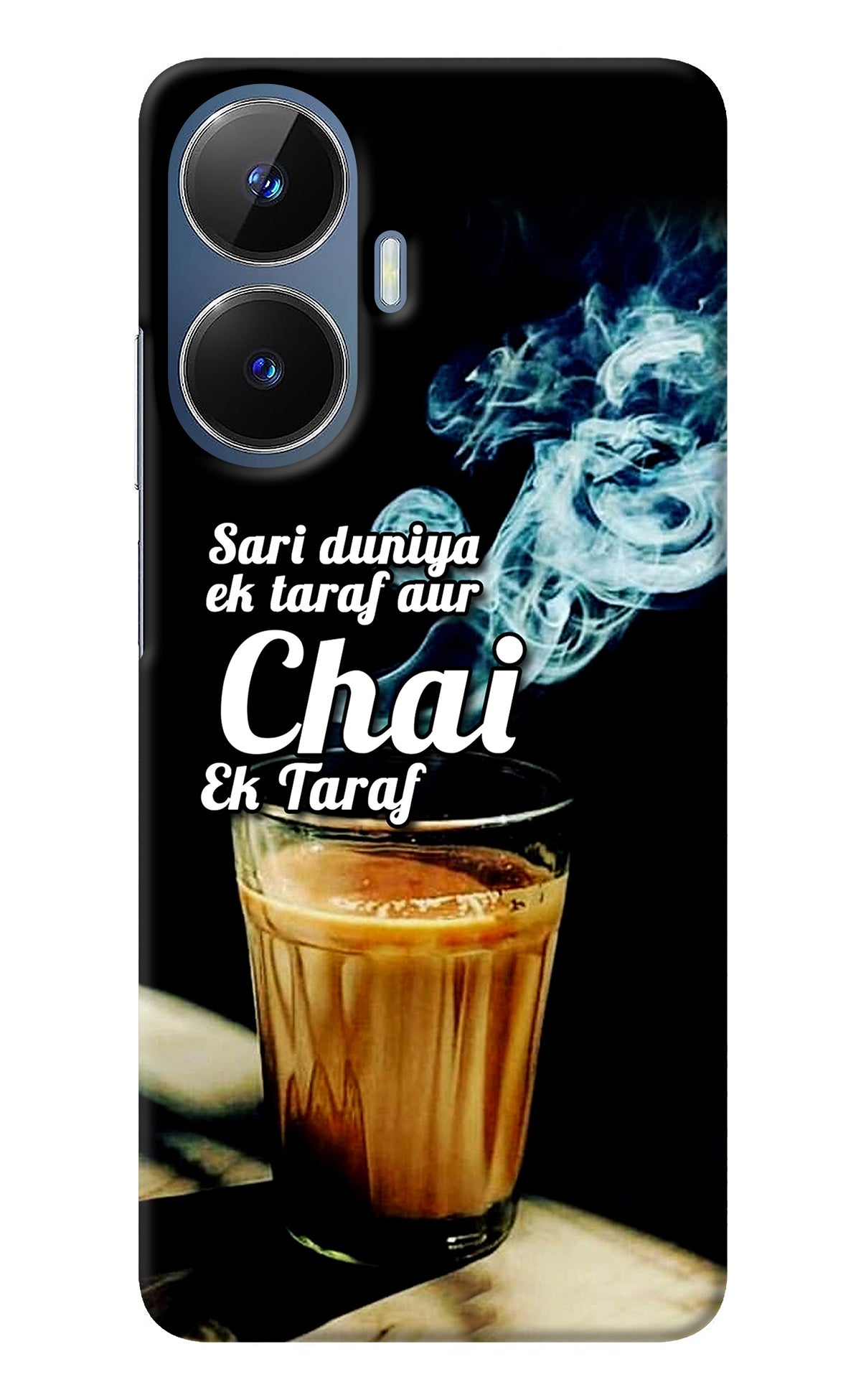 Chai Ek Taraf Quote Realme C55/N55 Back Cover