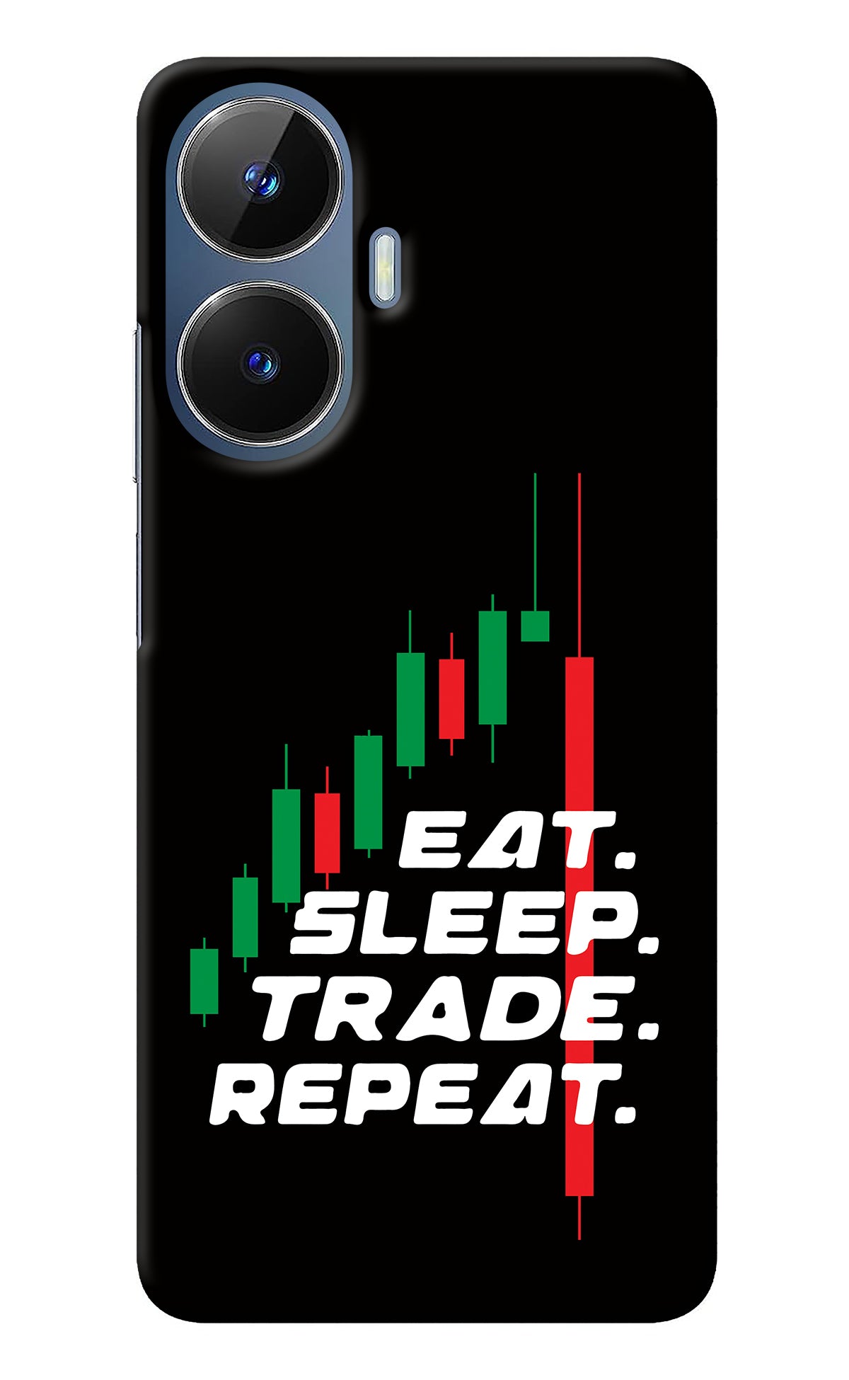 Eat Sleep Trade Repeat Realme C55/N55 Back Cover