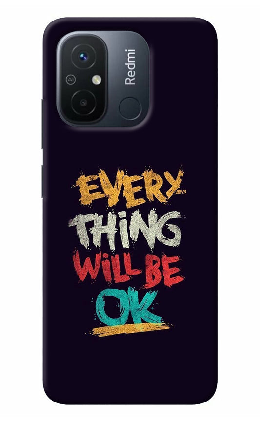 Everything Will Be Ok Redmi 12C Back Cover