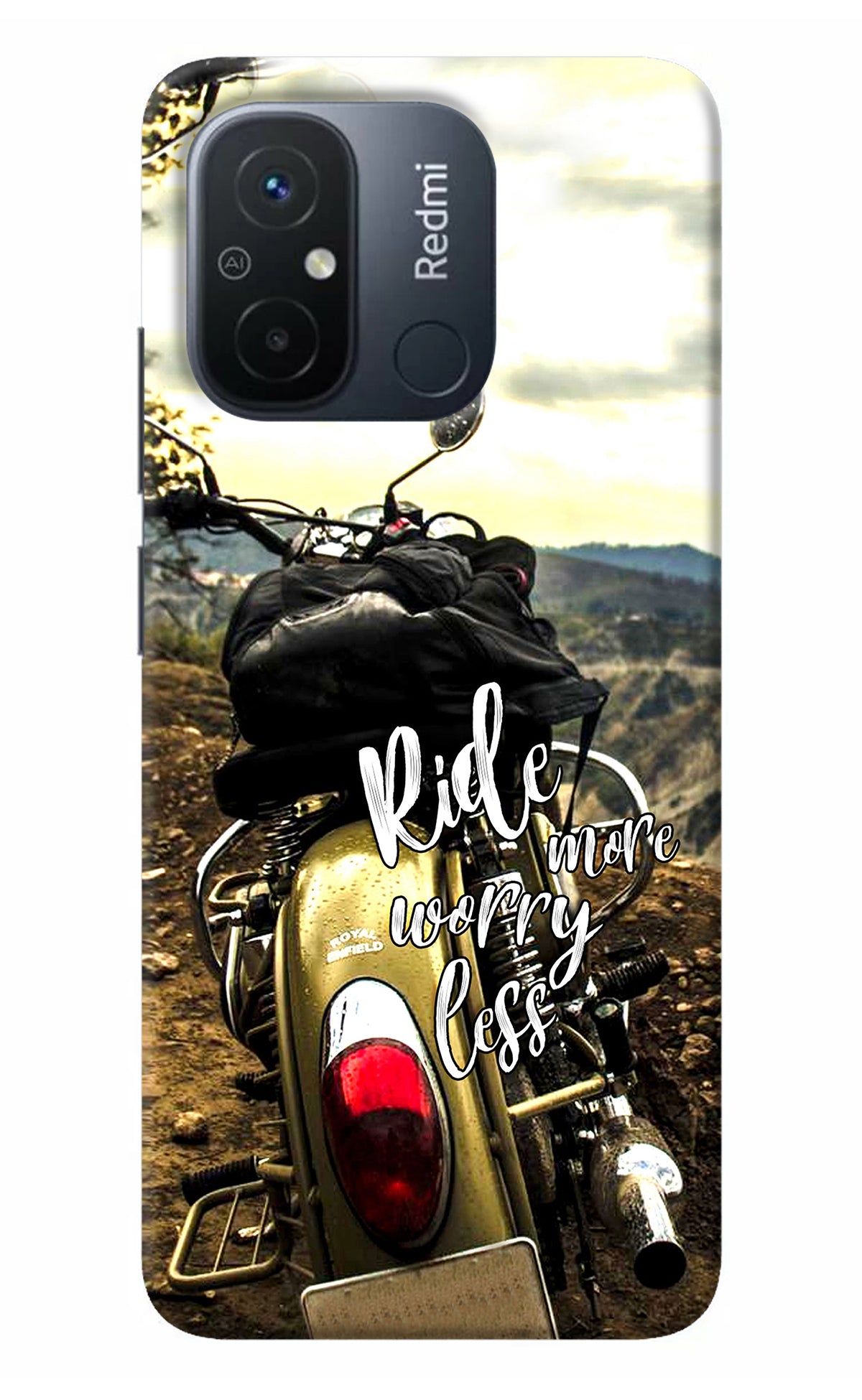 Ride More Worry Less Redmi 12C Back Cover