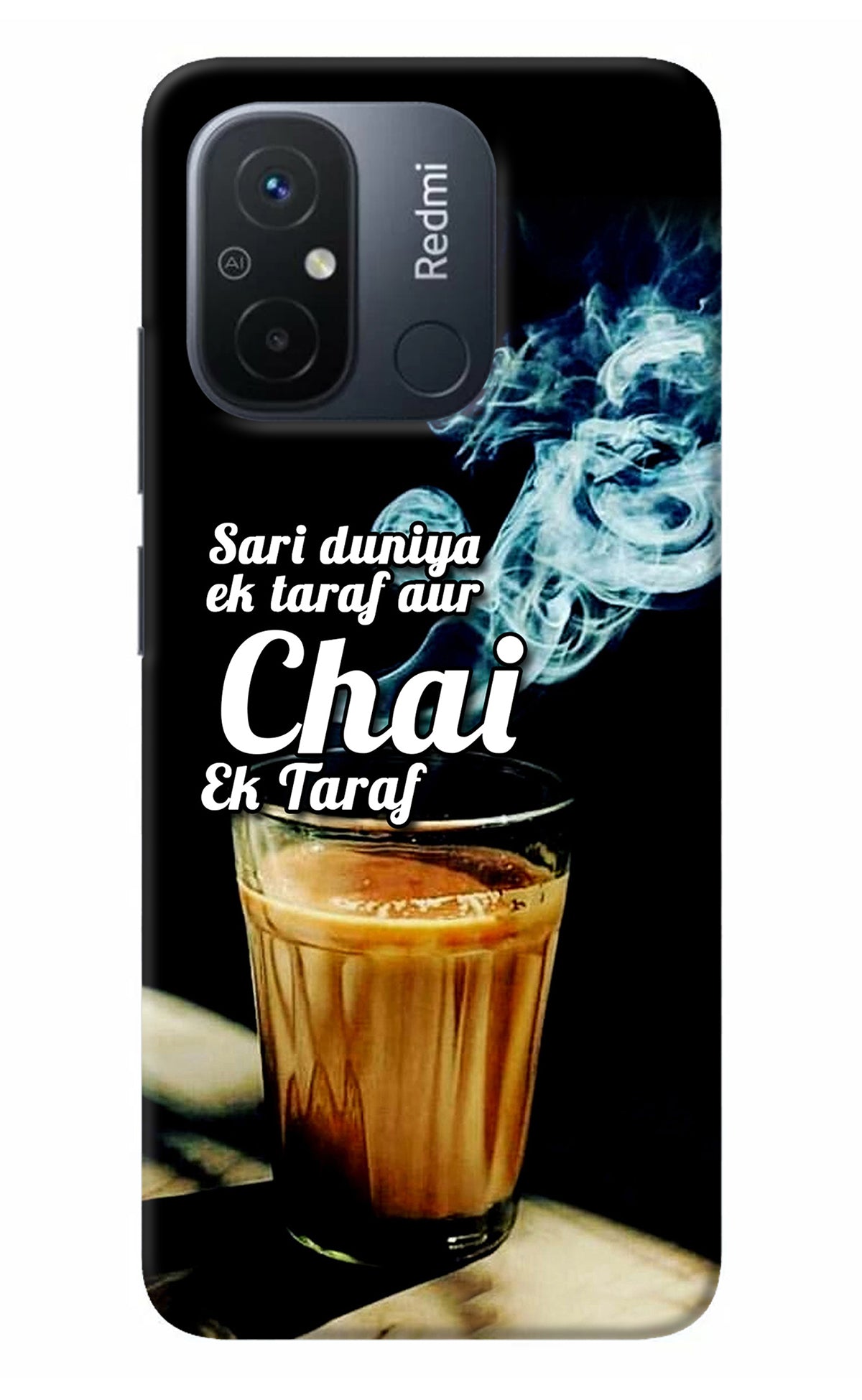 Chai Ek Taraf Quote Redmi 12C Back Cover