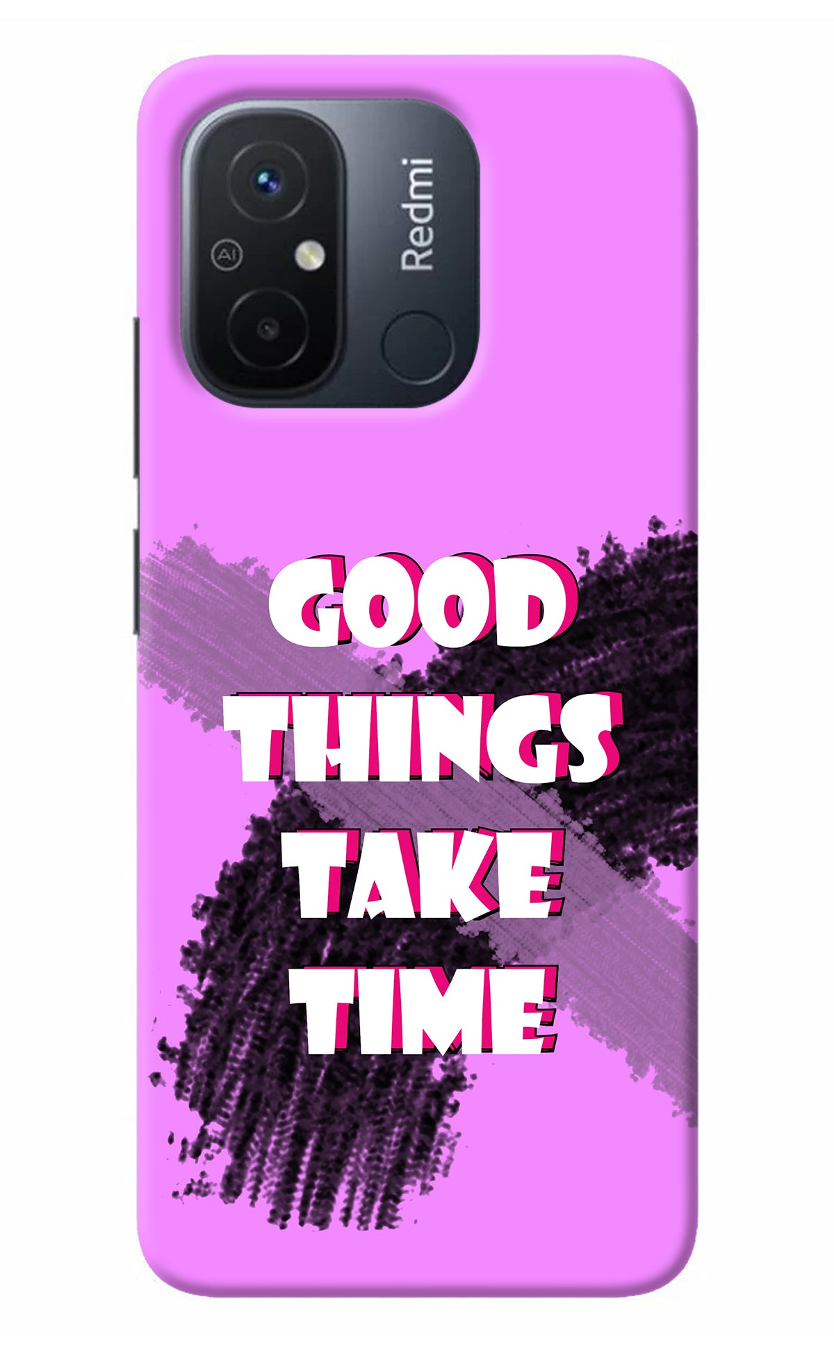 Good Things Take Time Redmi 12C Back Cover